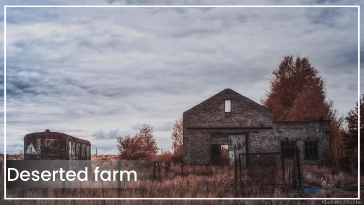 deserted farm