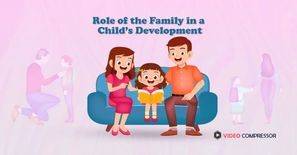 Role of the Family in child development