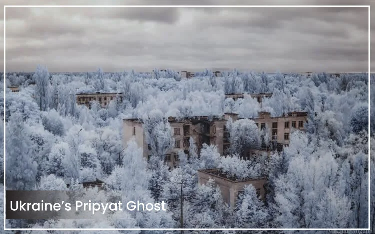 Ukraine's Pripyat Ghost Town