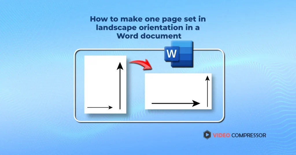 Word document to landscape orientation